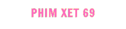 Phim Xet